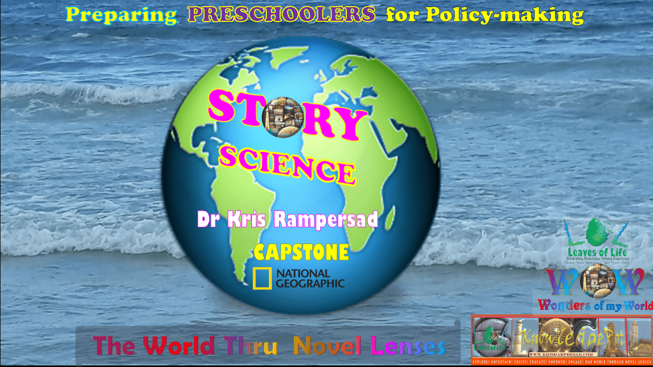Story Science Dr Kris National Geographic Capstone Preparing PreSchoolers for PolicyMaking