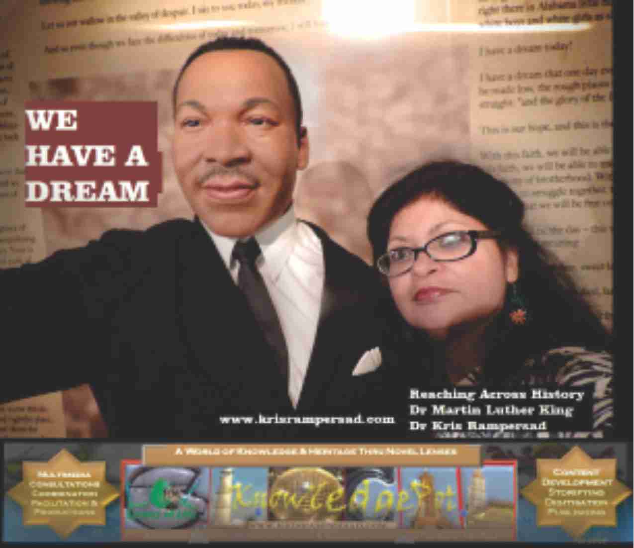 Dr Martin Luther King & Dr Kris Rampersad We Have a Dream