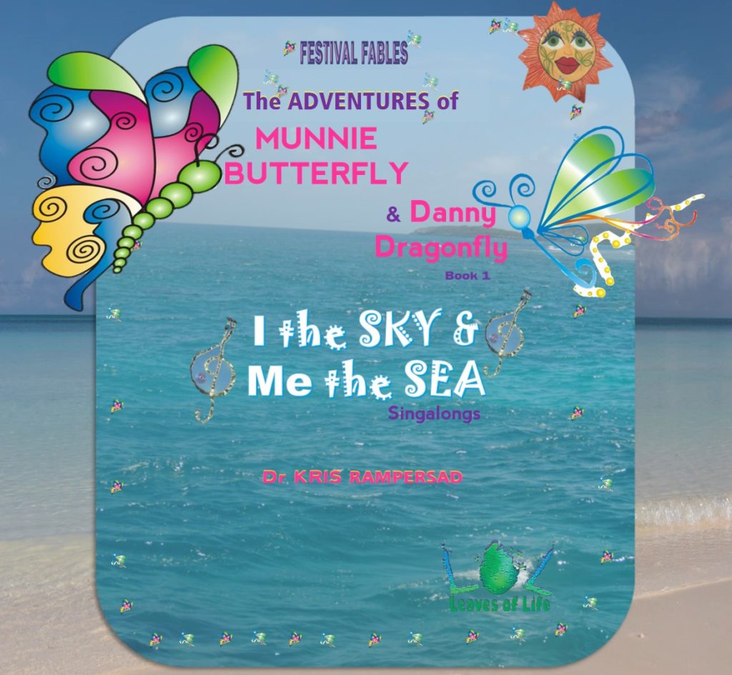 Festival Fables I the Sky & Me the Sea The Adventures of Munnie Butterfly and Danny Dragonfly