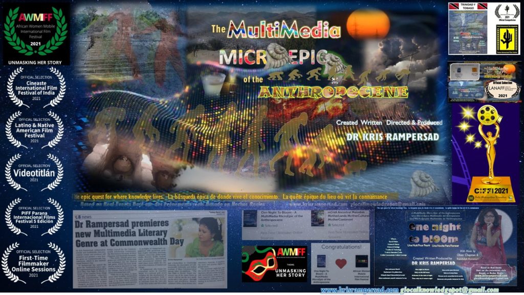 MultiMedia MicroEpic of the Anthropocenepioneer creative Genre by Dr Kris Rampersad laurels 2021