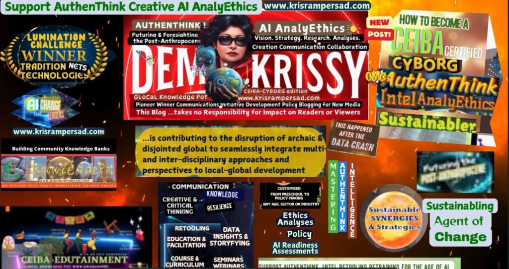 Demokrissy-How-To-Morph-into-a-CEIBA-Cyborg-Authenthink-AI-AnalyEthics with Dr Kris Rampesad cover